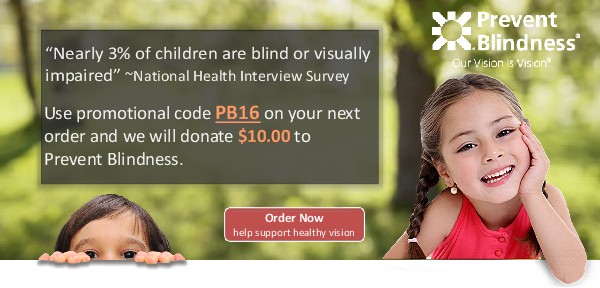 Donating $10 to PRevent Blindness for every order that uses promotional code PB10